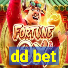 dd bet